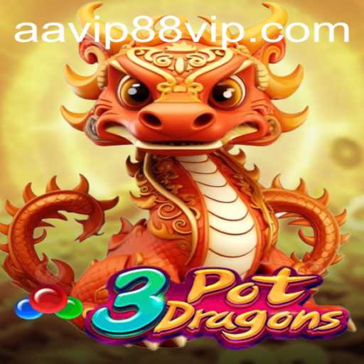 The Enchanting World of 3PotDragons: A Thrilling Adventure with AAVIP88.COM