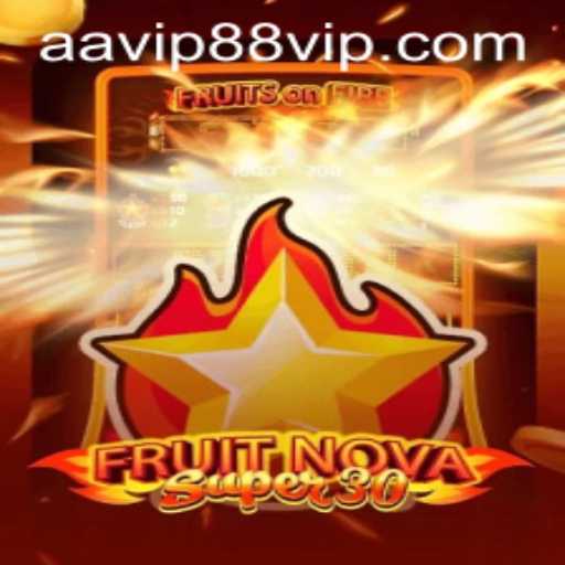 Exploring the Exciting World of FruitrNovaSupe30 and AAVIP88.com